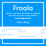 Logo for the Froala quick and easy methods to adjust the size of your Froala Editor.