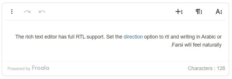 With RTL support specified your text will read from right to left.