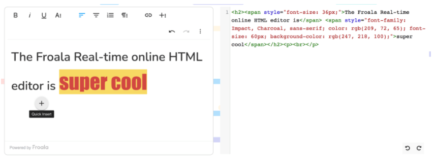 Froala editor showing text formatting in real-time with HTML code on the side.