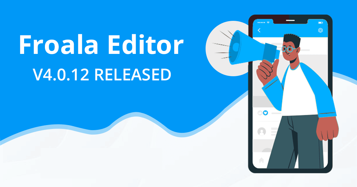 Froala WYSIWYG Editor Version 4.0.12