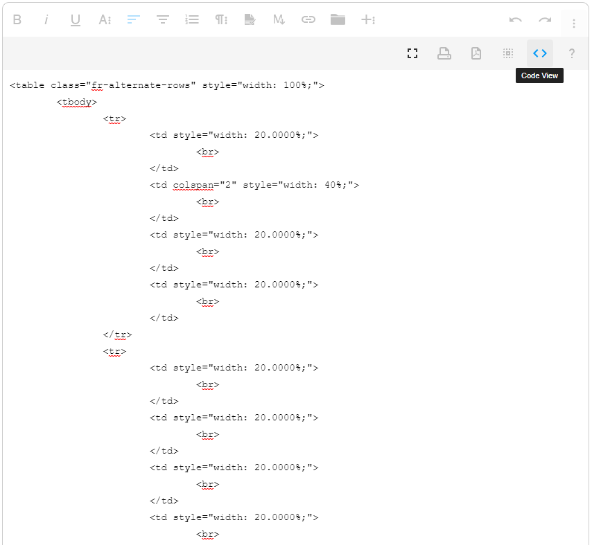 By clicking the "Code view" button on Froala, you will see the HTML code of all the editor's contents, making it easy to paste them into your own codes.