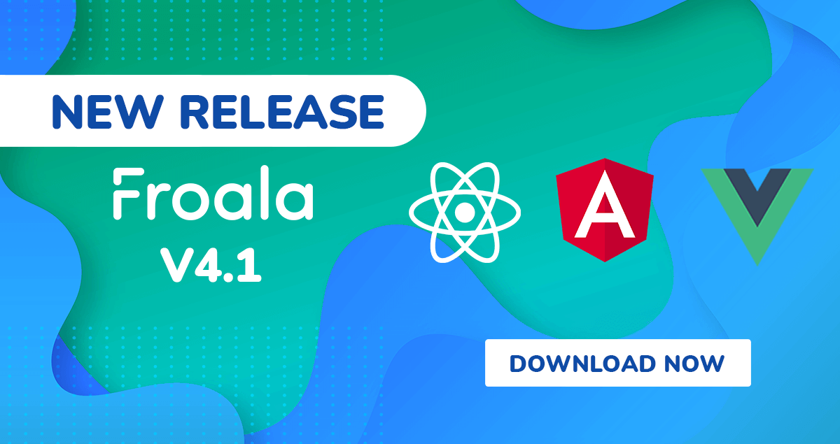 Froala 4.1 release