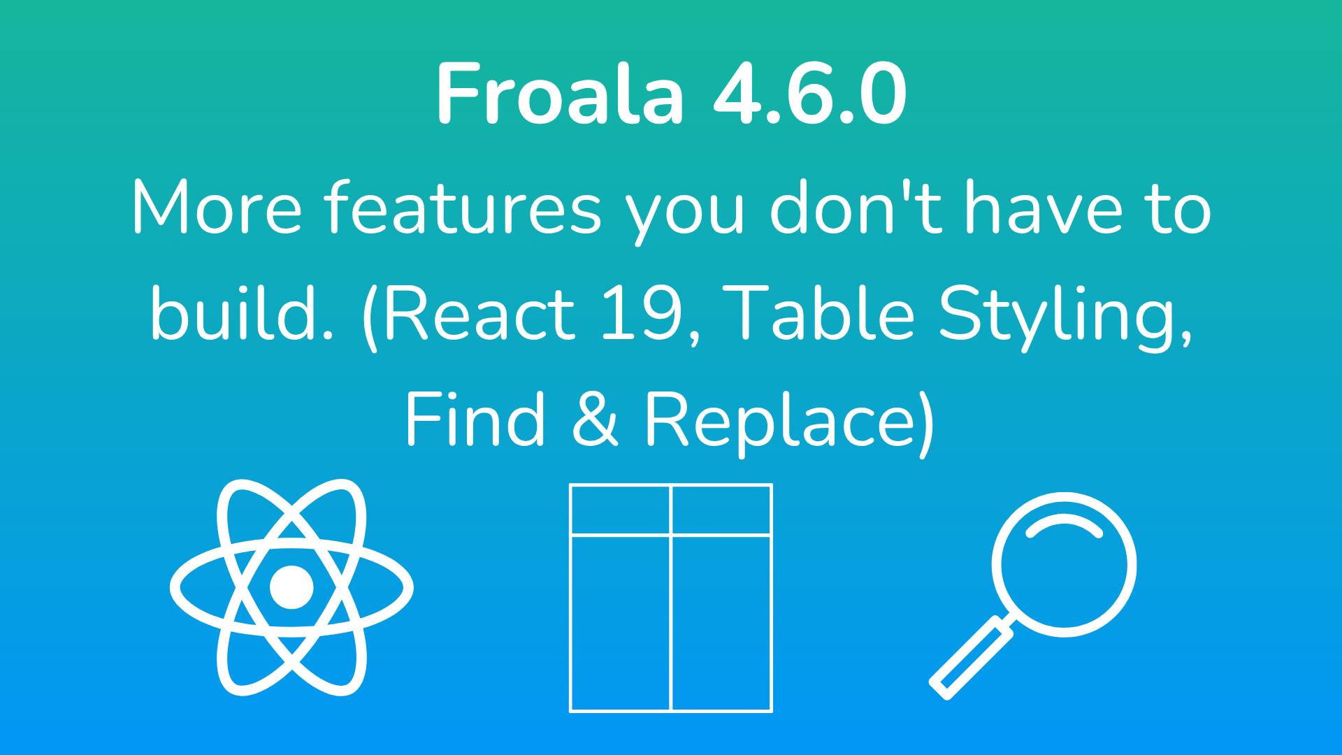 4.6 release with table improvements and React 19 support