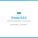 Froala 5.3.1 release